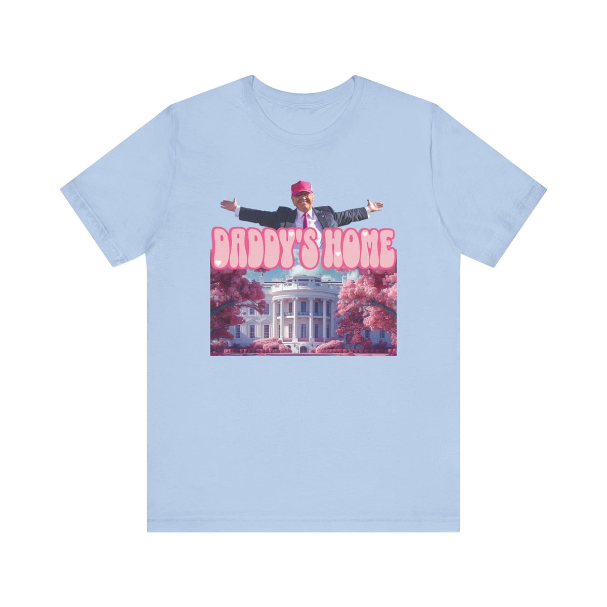 Funny Daddy's Home Trump T-shirt | Trump Tee