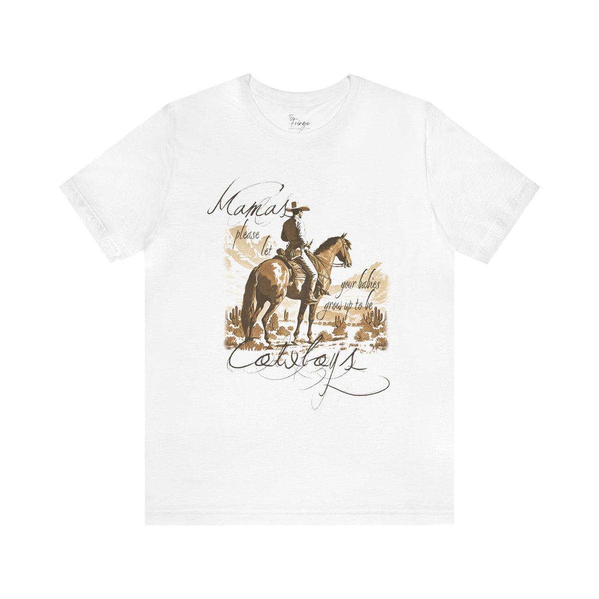 Mama's Please Let Your Babies Grow up to Cowboys Western Graphic T-shirt | Country Graphic Tee | Western T-shirt