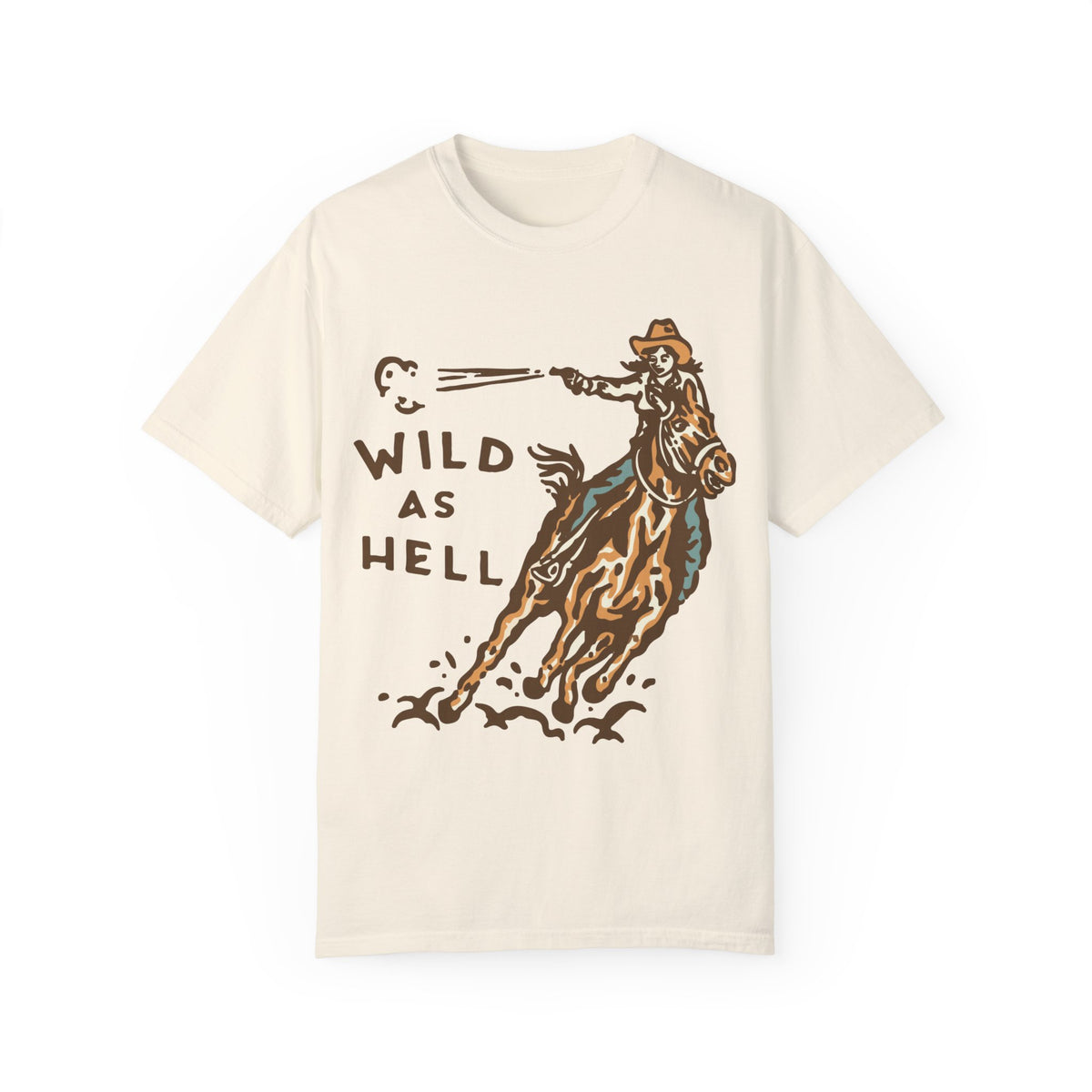 Wild as Hell Cowgirl Graphic Western Graphic T-shirt | Country Graphic Tee | Comfort Colors