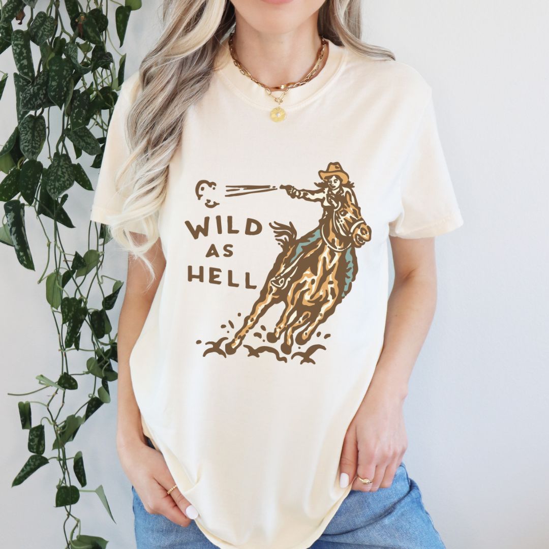 Wild as Hell Cowgirl Graphic Western Graphic T-shirt | Country Graphic Tee | Comfort Colors