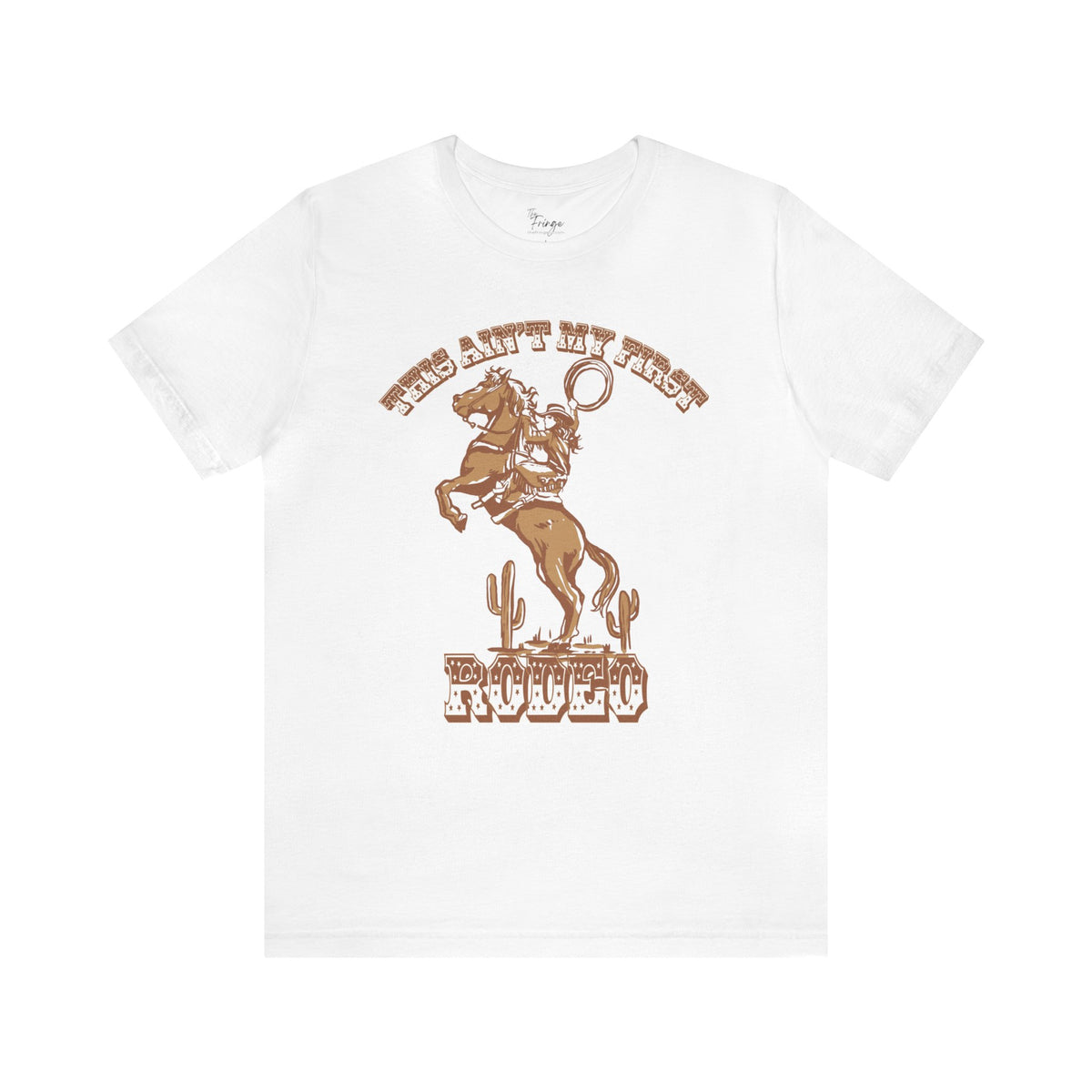 This Ain't My First Rodeo Western Graphic T-shirt | Country Graphic Tees | Rodeo T-shirts