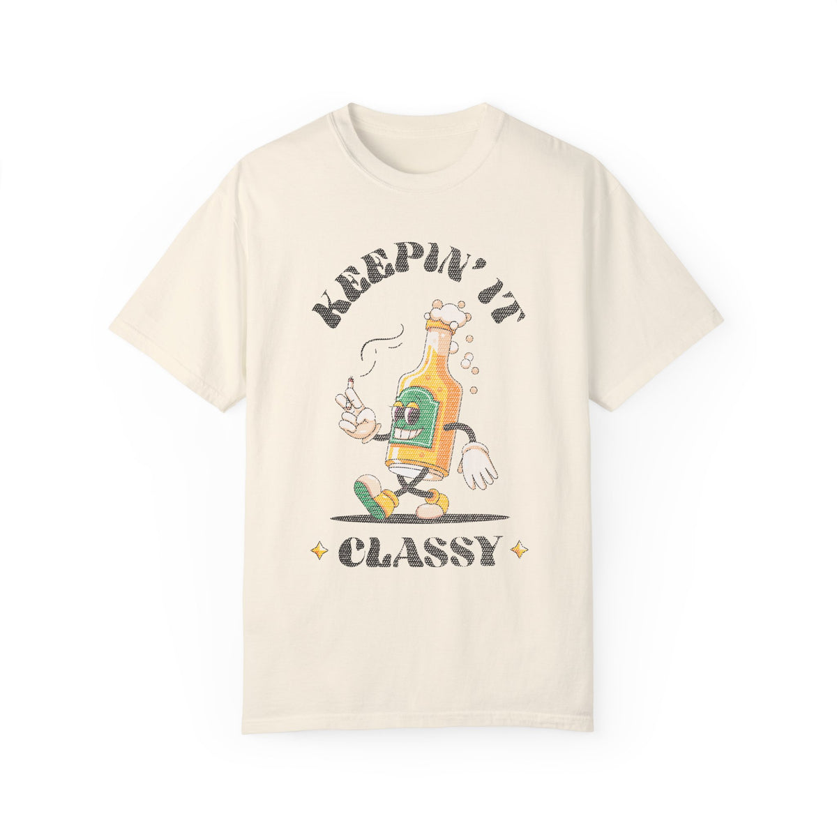 Keepin' It Classy | Funny Graphic T-shirt | Comfort Colors