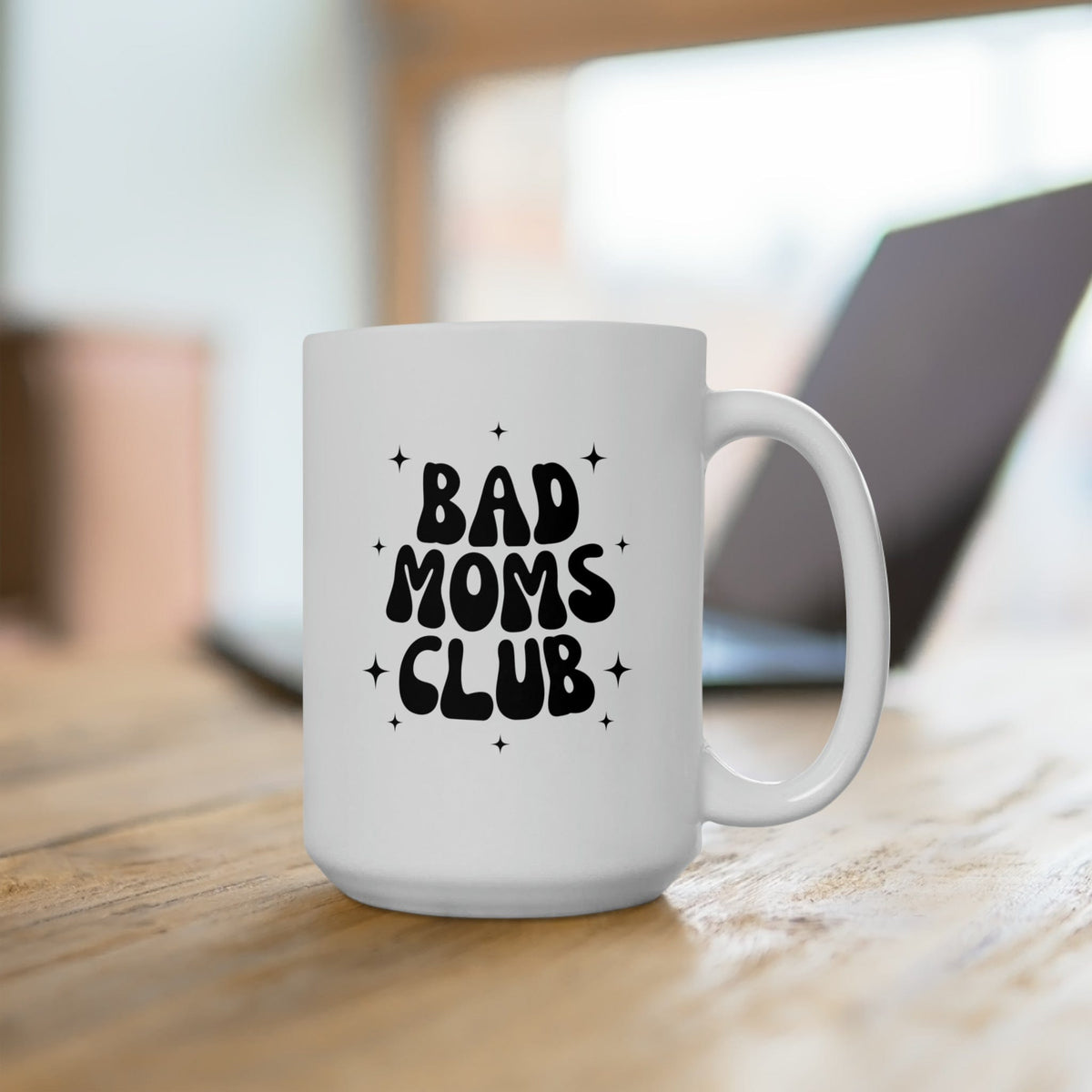 Bad Moms Club Ceramic Mug 15oz | Funny Gift for Mom | Mom Life | Mom Friends Mug TheFringeCultureCollective