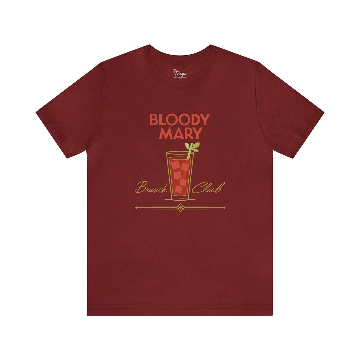 Bloody Mary Brunch Club Graphic Tee | Girls Day | Bottomless Bloody Marys | Brunching so hard T-Shirt TheFringeCultureCollective