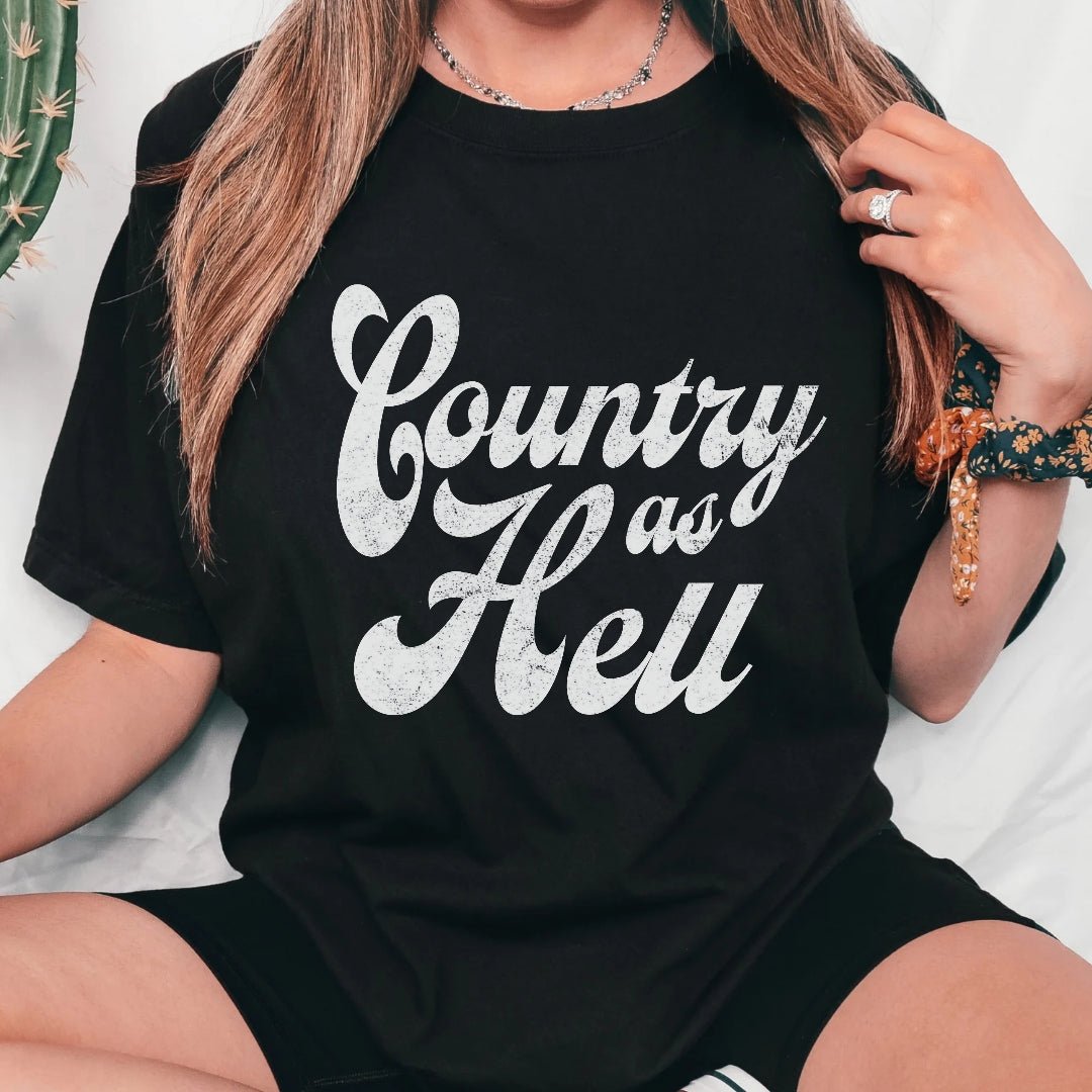 Country As Hell Short Sleeve Graphic Tee | Black and White Western T-shirt T-Shirt TheFringeCultureCollective