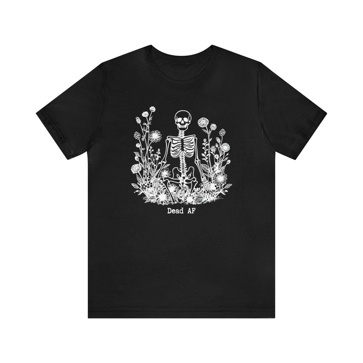 Dead AF Short Sleeve Graphic Tee T-Shirt TheFringeCultureCollective