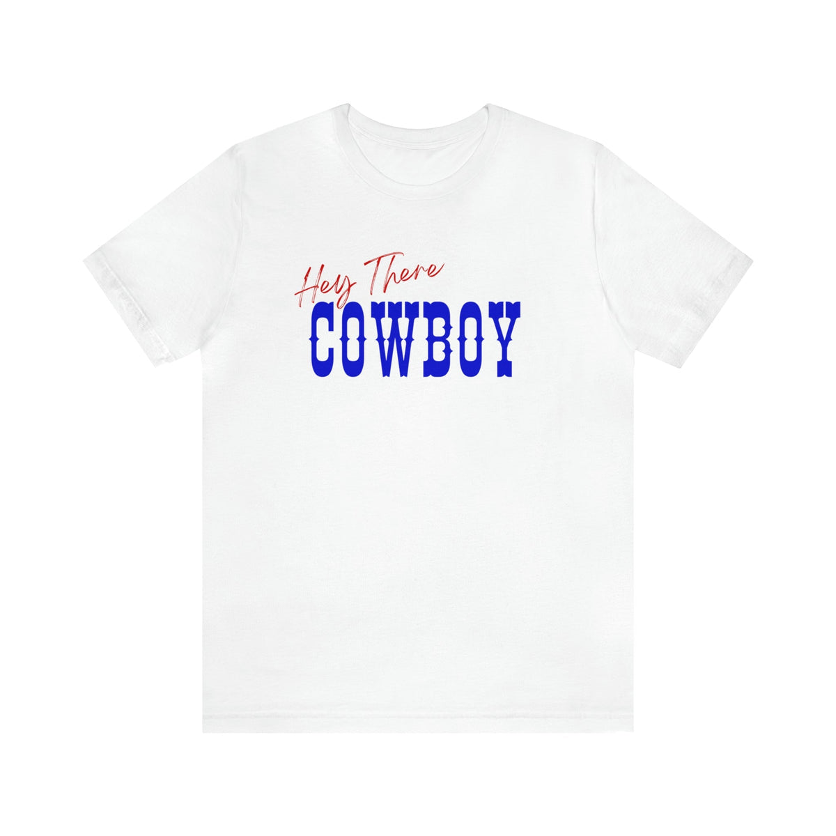 Hey There Cowboy Graphic Tee | Country Graphic Tees | Cowgirl T-shirt T-Shirt TheFringeCultureCollective
