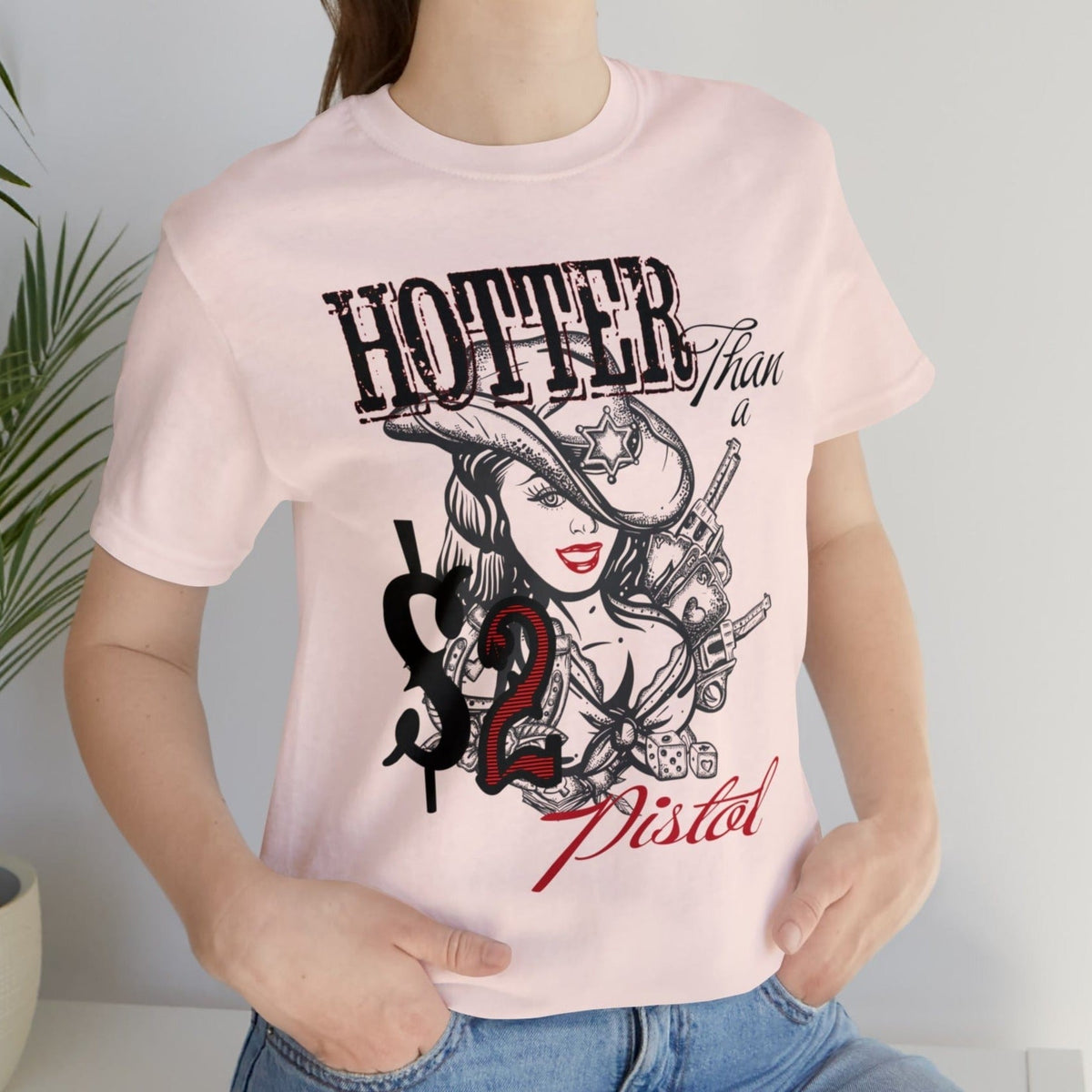 Hotter Than a $2 Pistol Tee | Country Graphic Tee | Cowgirl T-shirt T-Shirt TheFringeCultureCollective