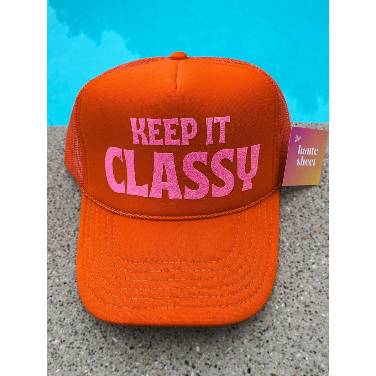 Keep It Classy - Haute Sheet Trucker Hat Hats TheFringeCultureCollective