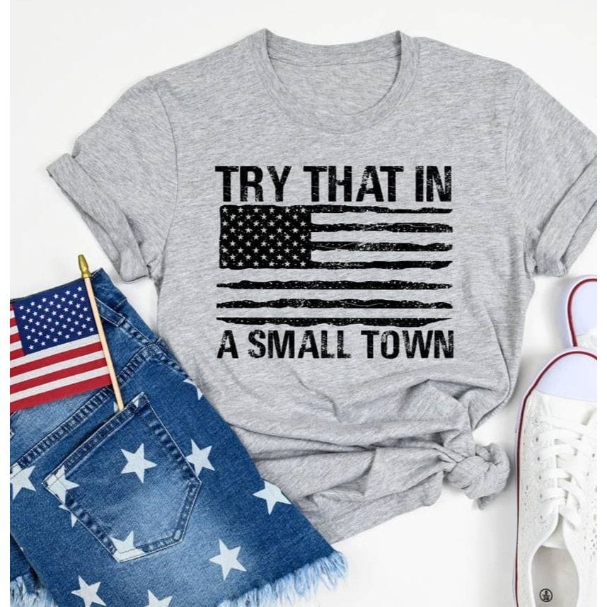 Small Town Flag Tee | Country Graphic Tee | Conservative Shirt TheFringeCultureCollective