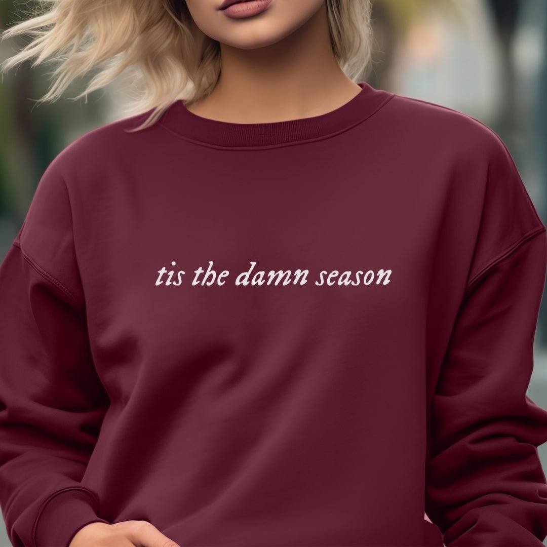 'tis the damn season Sweatshirt | Swiftie Sweatshirt | Swiftie Pullover Sweatshirt TheFringeCultureCollective