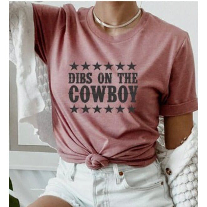 Women's Dibs on the Cowboy Graphic Tee | Western Tee Graphic T-shirt TheFringeCultureCollective